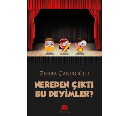 Nereden Çıktı Bu Deyimler