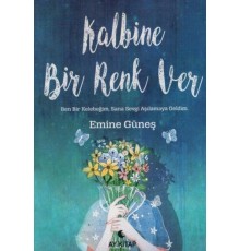 Kalbine Bir Renk Ver