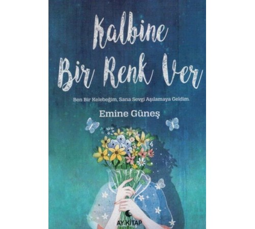 Kalbine Bir Renk Ver