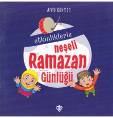 Etkinliklerle Neşeli Ramazan Günlüğü