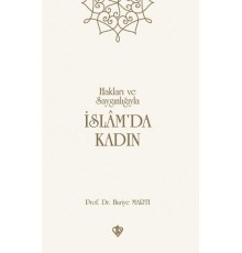 Hakları ve Saygınlığıyla İslamda Kadın