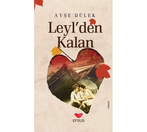 Leyl'den Kalan Leyl'den Kalan