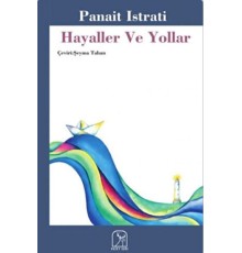 Hayaller Ve Yollar