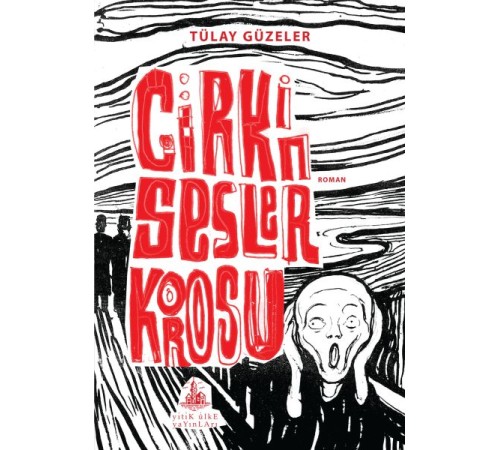 Çirkin Sesler Korosu Çirkin Sesler Korosu