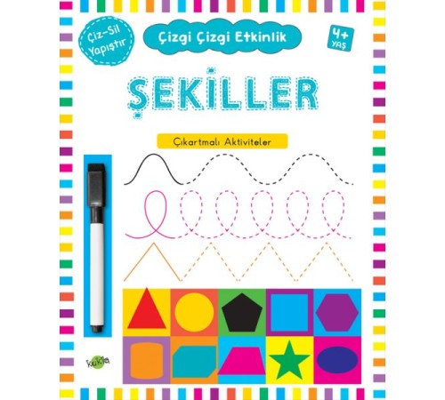 Çizgi Çizgi Etkinlik - Şekiller (4+ Yaş) Çizgi Çizgi Etkinlik - Şekiller (4+ Yaş)