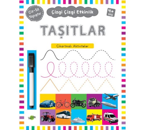 Çizgi Çizgi Etkinlik - Taşıtlar (4+ Yaş) Çizgi Çizgi Etkinlik - Taşıtlar (4+ Yaş)