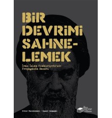 Bir Devrimi Sahnelemek