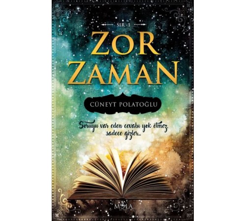 Sır 01 - Zor Zaman