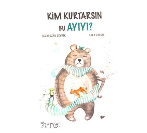 Kim Kurtarsın Bu Ayıyı