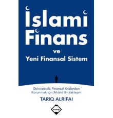 İslami Finans ve Yeni Finansal Sistem
