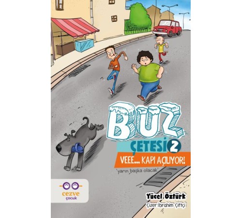 Buz Çetesi 2 - Veee - Kapı Açılıyor!