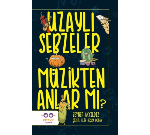 Uzaylı Sebzeler Müzikten Anlar Mı?