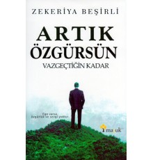 Artık Özgürsün