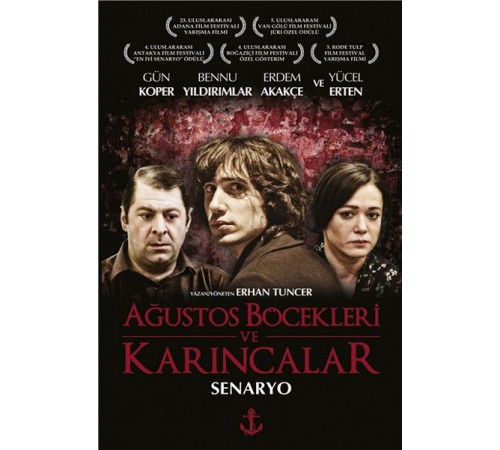 Ağustos Böcekleri ve Karıncalar