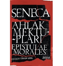 Ahlak Mektupları - Epistulae Morales
