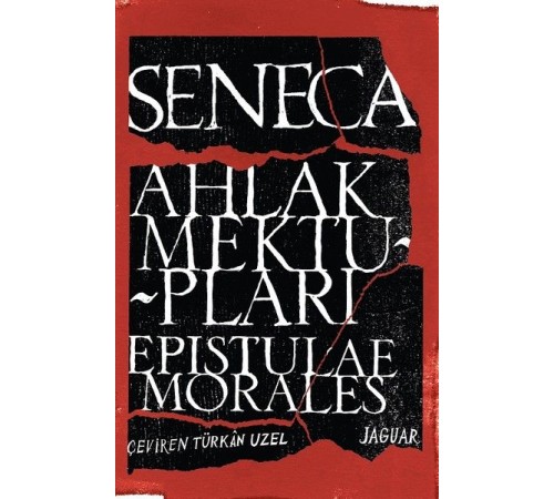 Ahlak Mektupları - Epistulae Morales