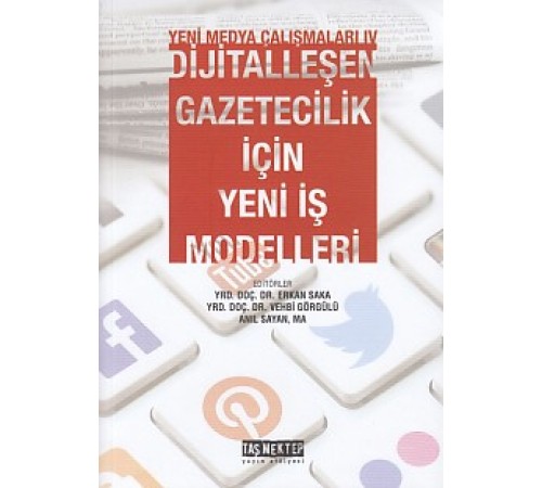 Yeni Medya Çalışanları 4 - Dijitalleşen Gazetecilik İçin Yeni İş Modelleri