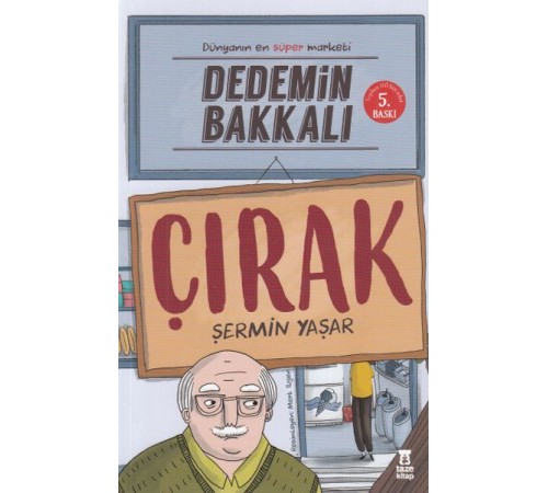 Dedemin Bakkalı - Çırak