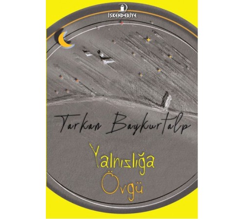Yalnızlığa Övgü