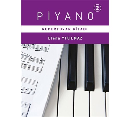 Piyano 2 - Repertuvarı Kitabı