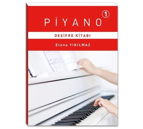 Piyano 1 - Deşifre Kitabı Piyano 1 - Deşifre Kitabı