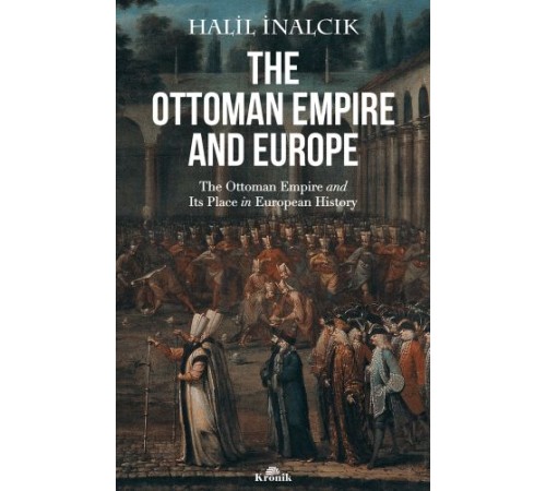 The Ottoman Empire and Europe