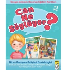 Can Ne Söylüyor ?
