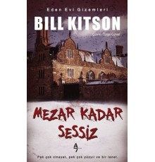 Eden Evi Gizemleri - Mezar Kadar Sessiz
