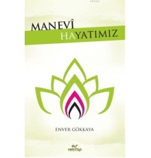 Manevi Hayatımız