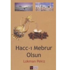 Hacc ı Mebrur Olsun