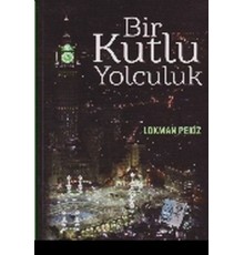 Bir Kutlu Yolculuk