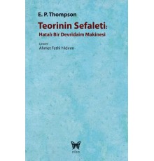 Teorinin Sefaleti  Hatalı Bir Devridaim Makinesi
