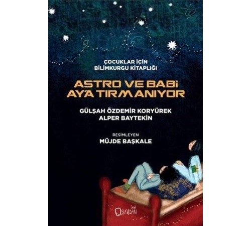 Astro ve Babi Ay'a Tırmanıyor Astro ve Babi Ay'a Tırmanıyor