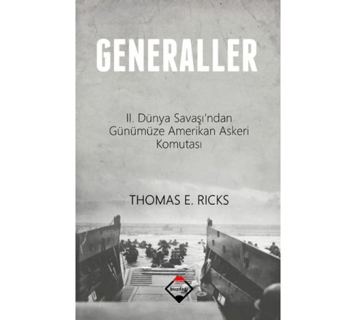 Generaller  II. Dünya Savaşı'ndan Günümüze Amerikan Askeri Komutası