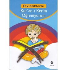 Etkinliklerle - Kur'an-ı Kerim Öğreniyorum