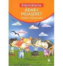 Etkinliklerle - Adab-ı Muaşeret (Görgü Kuralları)