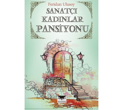 Sanatçı Kadınlar Pansiyonu