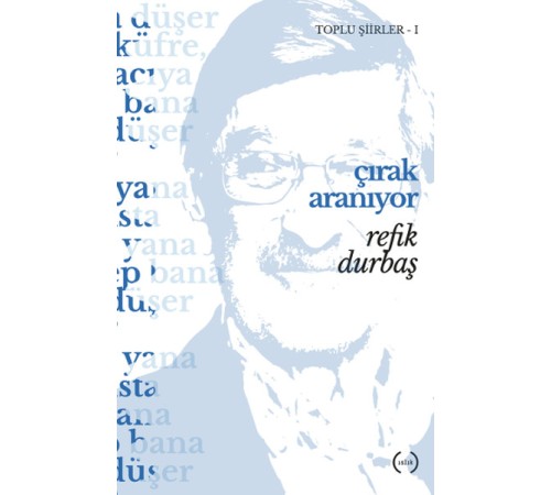 Çırak Aranıyor / Toplu Şiirler 1 Çırak Aranıyor / Toplu Şiirler 1