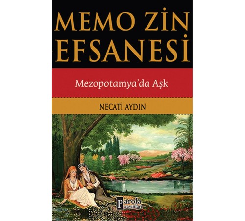 Memo zin Efsanesi  Mezopotamya'da Aşk