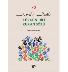 Türkün Dili Kur'an Sözü
