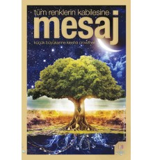 Tüm Renklerin Kabilesine Mesaj