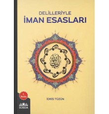 Delilleriyle İman Esasları
