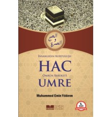 İnsanlığın Kurtuluşu Hac Ömrün Bereketi Umre