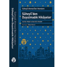Süheyli’den Duyulmadık Hikayeler