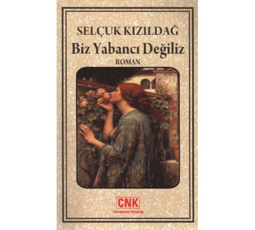 Biz Yabancı Değiliz