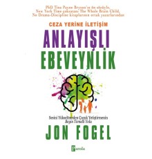 Ceza Yerine İletişim: Anlayışlı Ebeveynlik