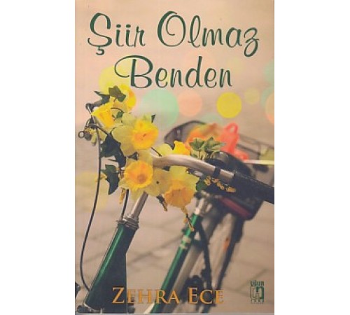 Şiir Olmaz Benden