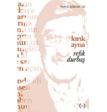 Kırık Ayna / Toplu Şiirler 3