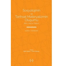 Sosyolojinin ve Tarihsel Materyalizmin Oluşumu