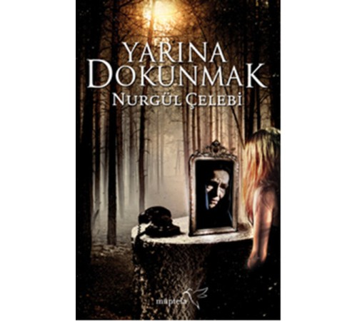 Yarına Dokunmak